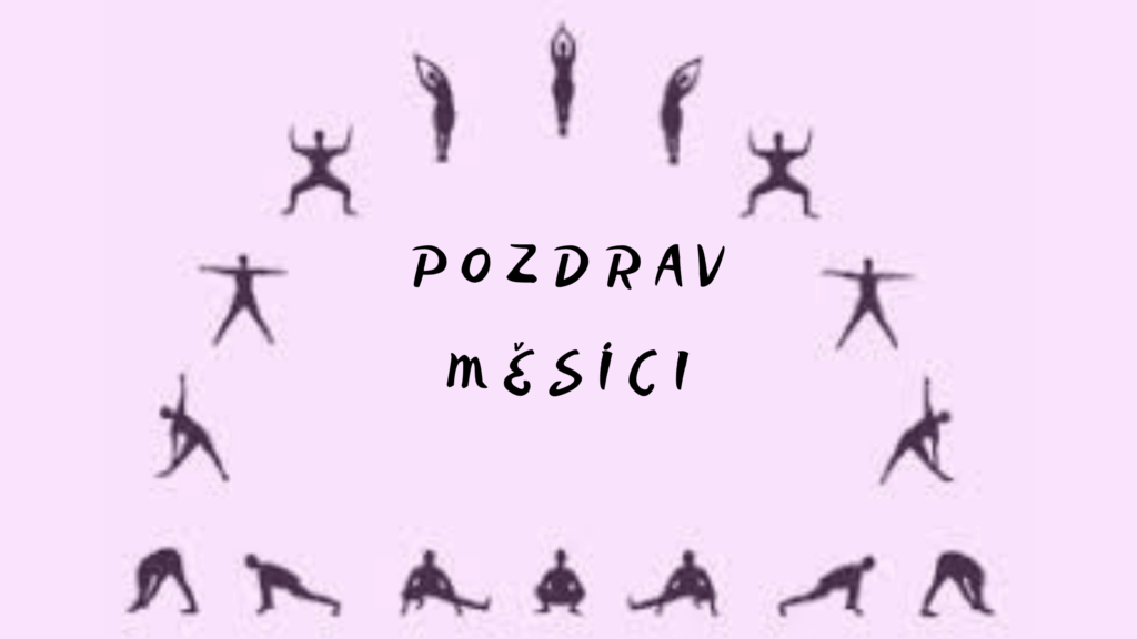 Jak se cvičí pozdrav Měsíci